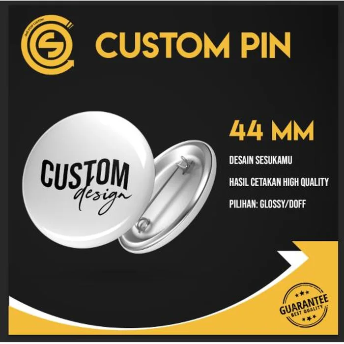 Custom Pin Peniti dan Gantungan Kunci One Stop Custom - Qty 100pcs - PIN 44, GLOSSY
